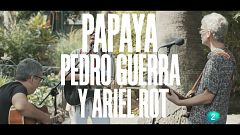 Un país para escucharlo - Escuchando Canarias - Papaya, Pedro Guerra y Ariel Rot "¡Ay, mujer!