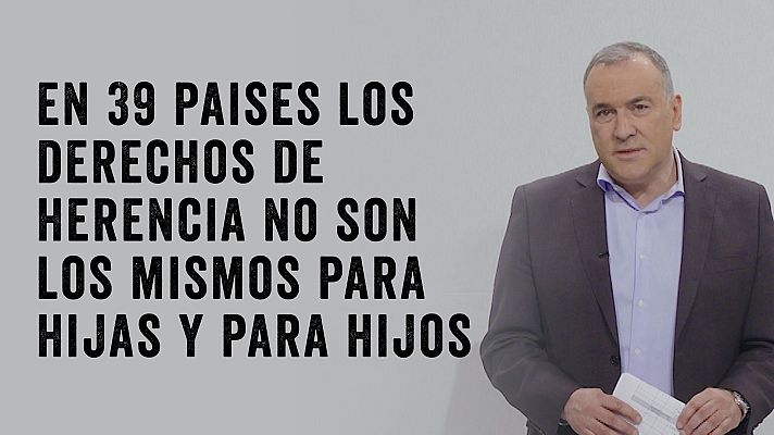 RTVE Igualdad - En 39 los derechos de herencia no son los mismos por sexos