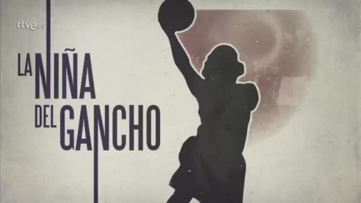 'La niña del gancho', la historia de la pionera del baloncesto español
