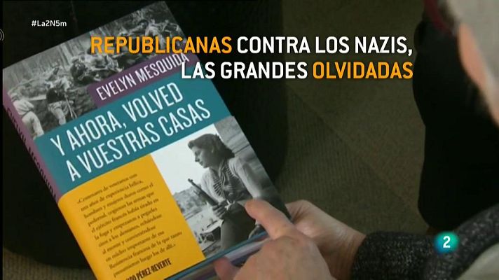 La 2 Noticias - Republicanas contra los nazis, las grandes olvidadas