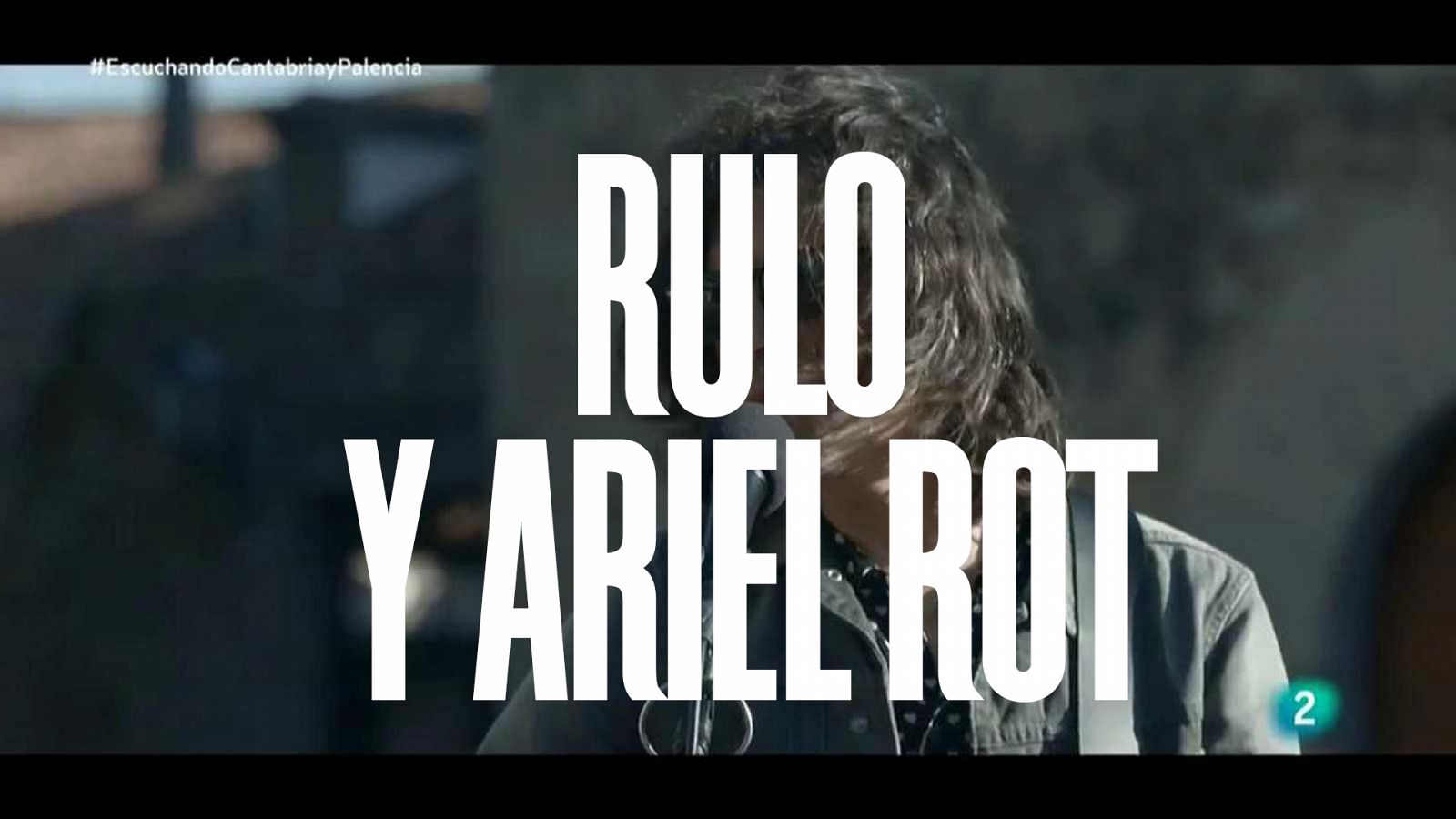 Un país para escucharlo - Rulo y Ariel Rot 'Heridas del Rocll N'Roll'