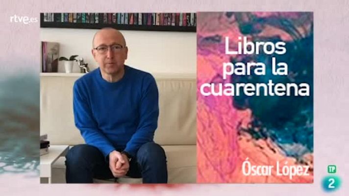 Página Dos - Las recomendaciones de Óscar López para sobrellevar el confinamiento
