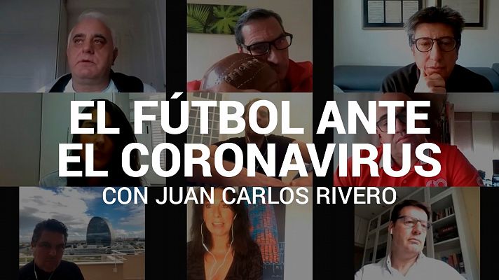 Tertulia: El fútbol en tiempo del coronavirus