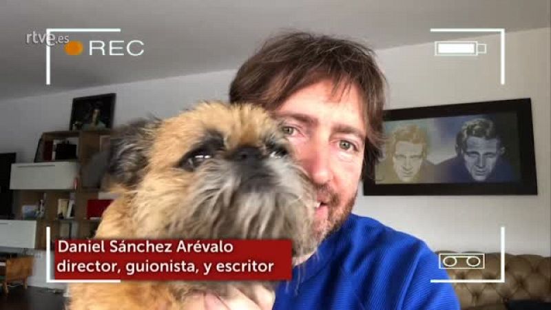 Daniel Sánchez Arévalo nos comenta sus actividades durante la cuarentena