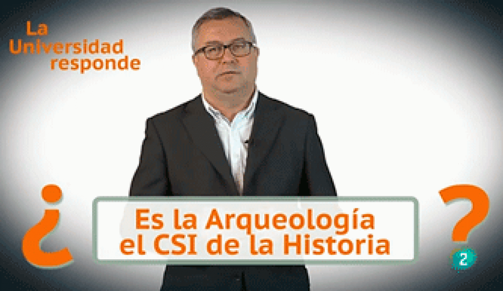La aventura del Saber: ¿Es la arqueología el CSI de la Historia? | RTVE Play