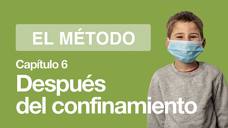 Capítulo 6: Después del confinamiento ¿Cómo será la "nueva normalidad" tras el confinamiento?
