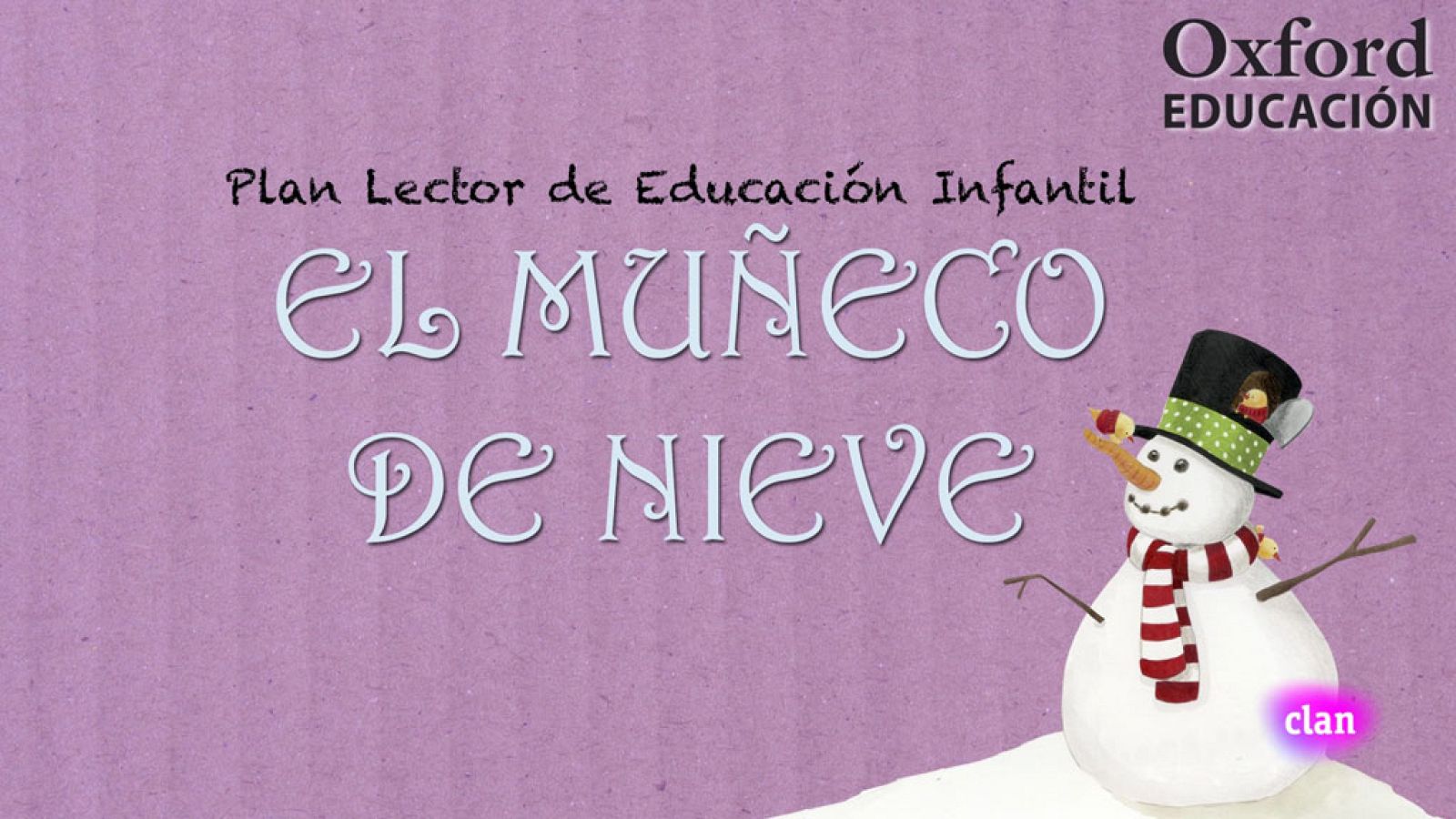 LENGUA E IDIOMA - El muñeco de nieve | Ver