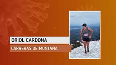 Oriol Cardona: "Lo que más echo en falta es salir a correr por el monte"
