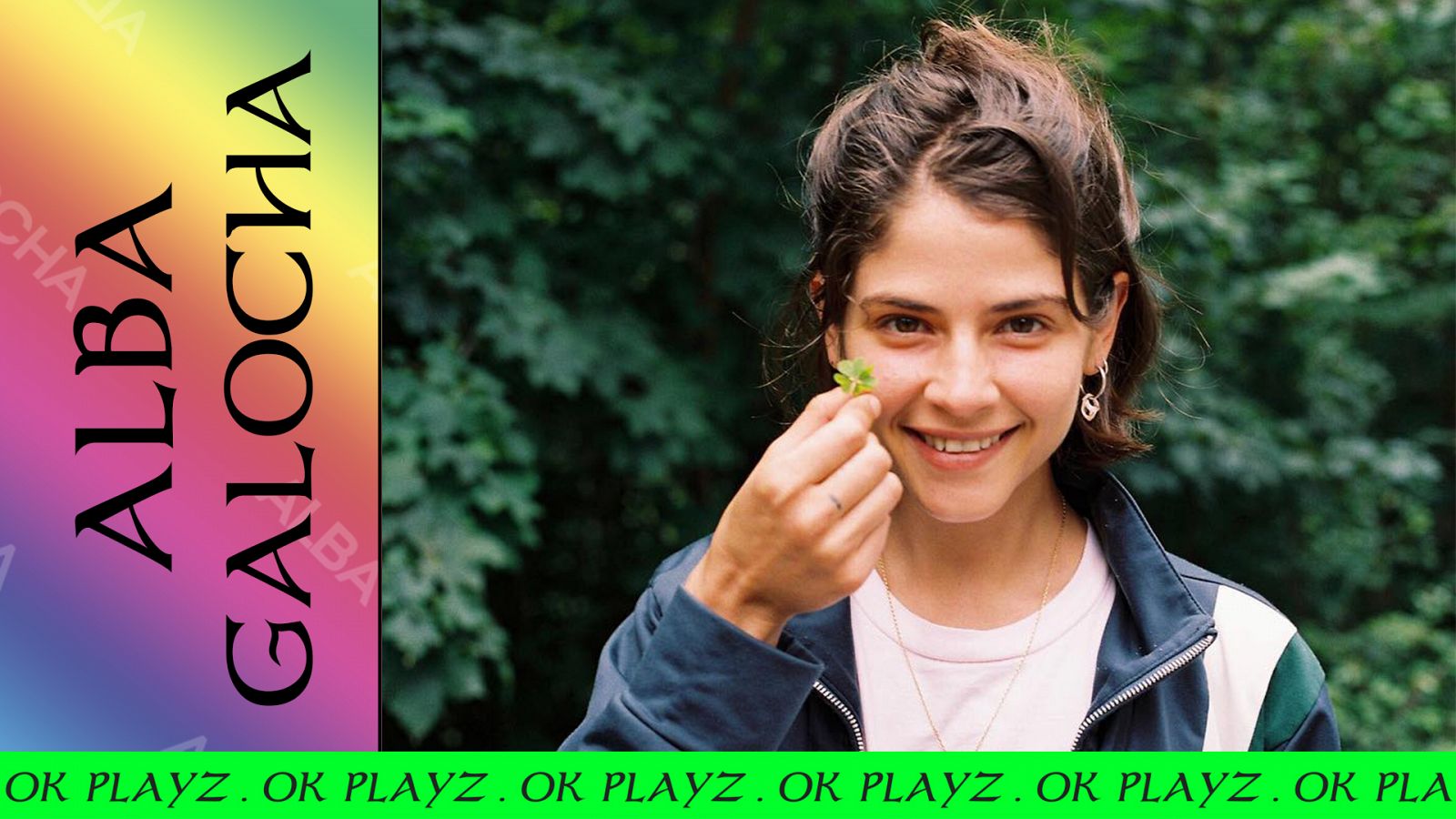 OK Playz - Alba Galocha: "Cuando encuentro una cosa que me gusta voy a saco a por ella"