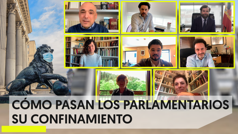 Vídeo: ¿Cómo pasan los parlamentarios su confinamiento?