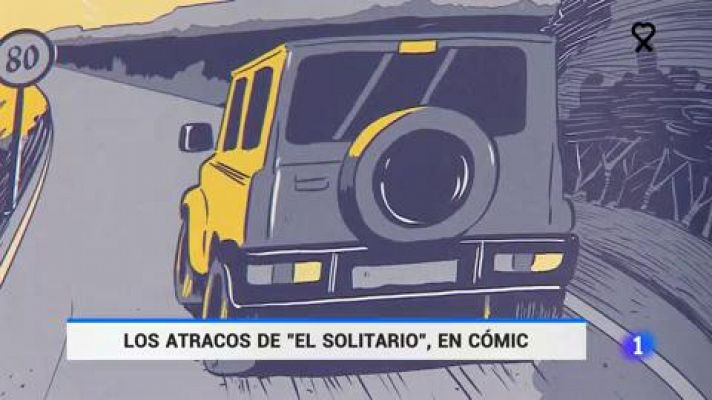 Telediario 1 - Los atracos de Jaime Giménez Arbe "El solitario", en cómic