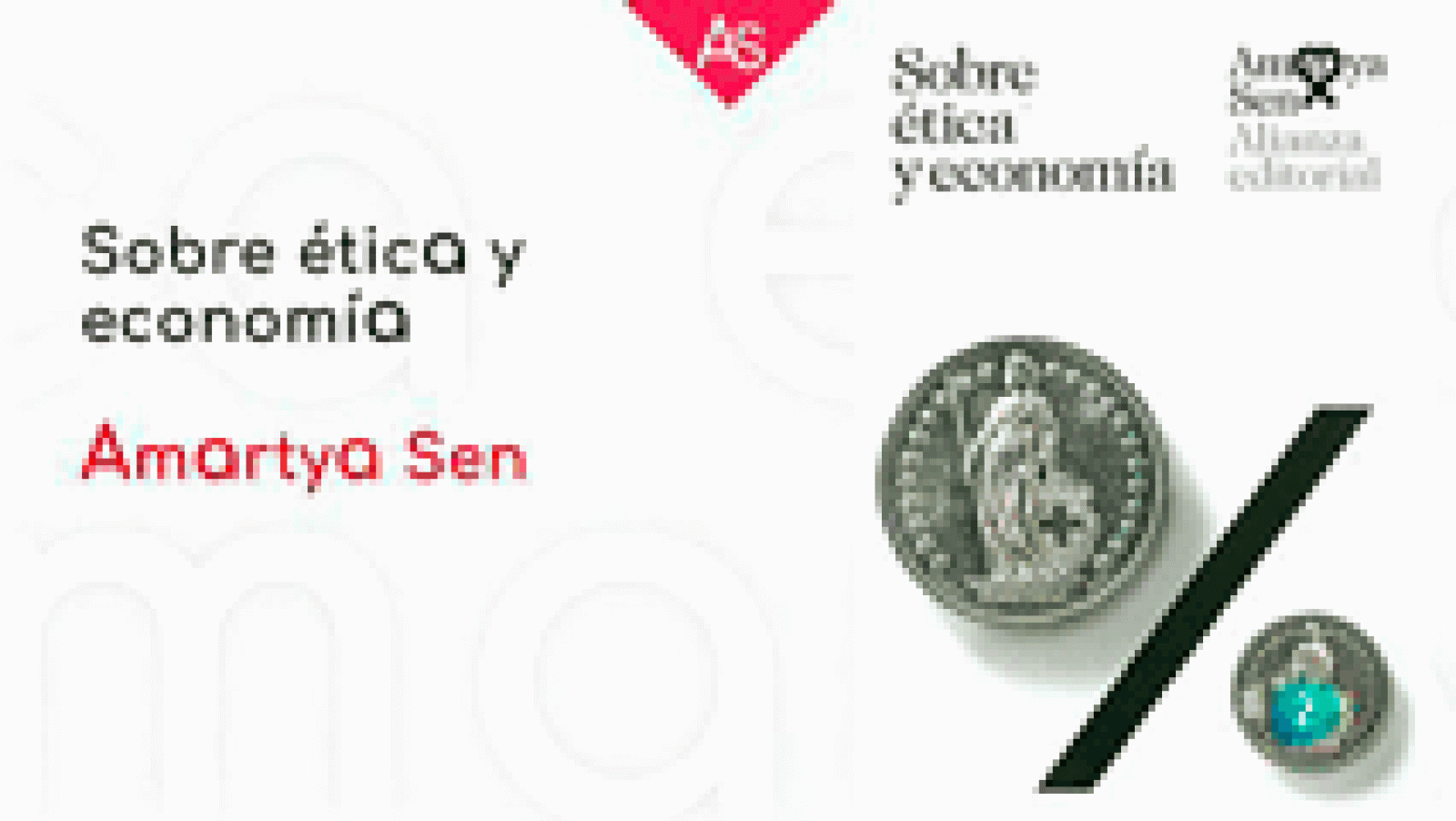 Sobre ética y economía' Amartya Sen La aventura del saber