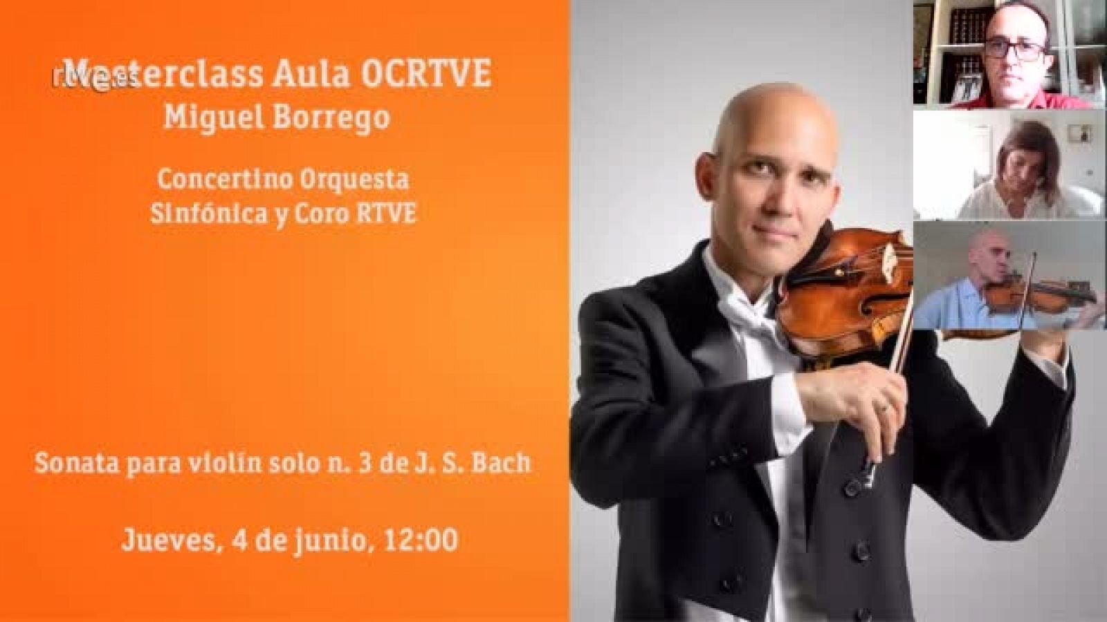 Orquesta y Coro de RTVE: Masterclass Aula OCRTVE Miguel Borrego 4 junio sobre Bach | RTVE Play