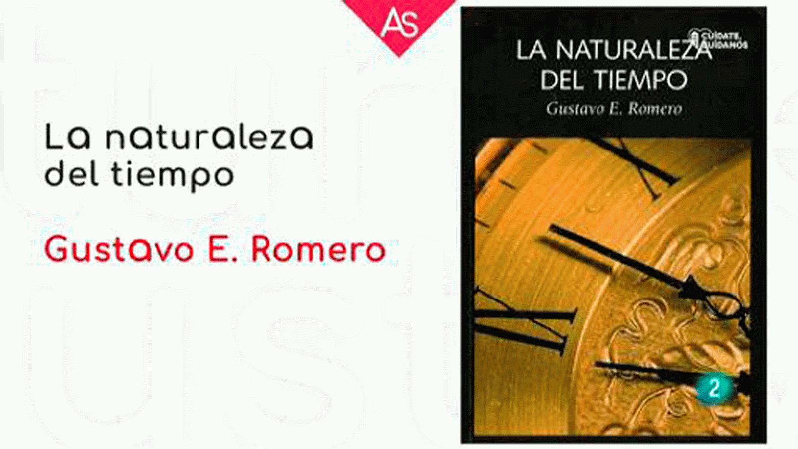 La aventura del saber 'La naturaleza del tiempo' Gustavo E. Moreno