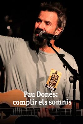 Especials en català - Pau Donés: complir els somnis