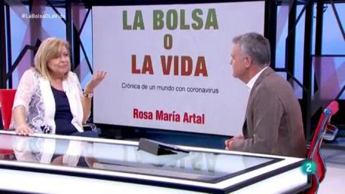 'La bolsa o la vida', con Rosa Mª Artal