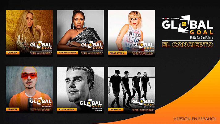 Global Goal: Unite for our future - Global Goal: Unite For Our Future - El concierto