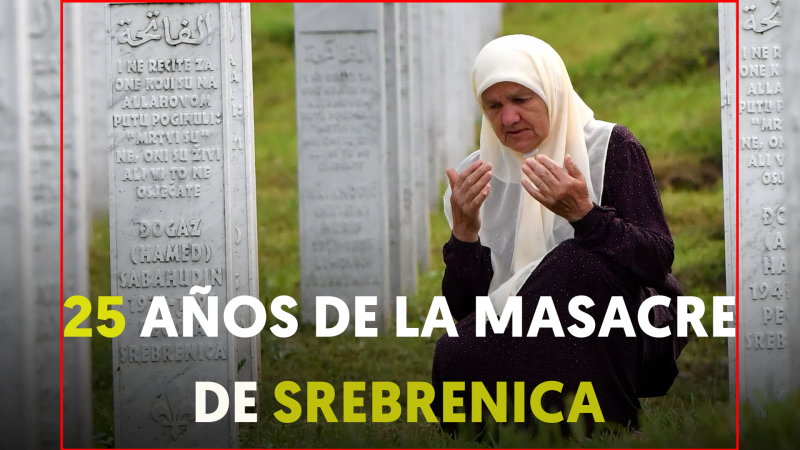 25 años de la matanza de Srebrenica
