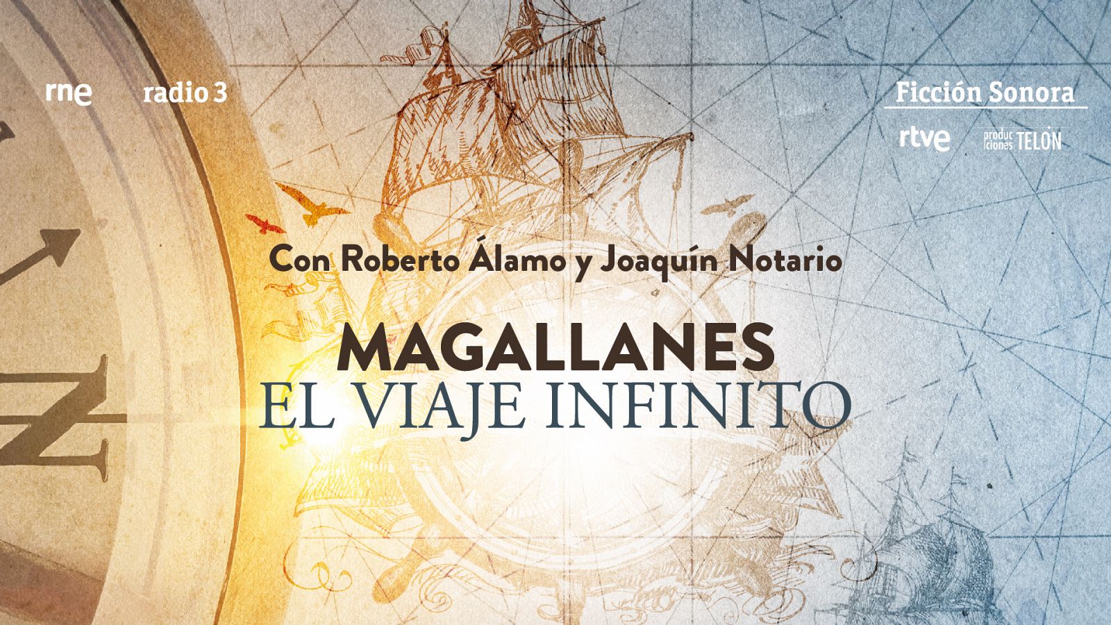 Ficción sonora - Magallanes, el viaje infinito - 15/07/20 - Ver ahora