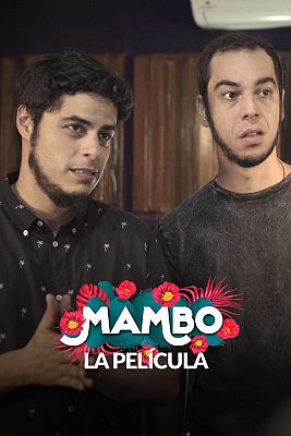 Mira ya 'Mambo 1, la película'