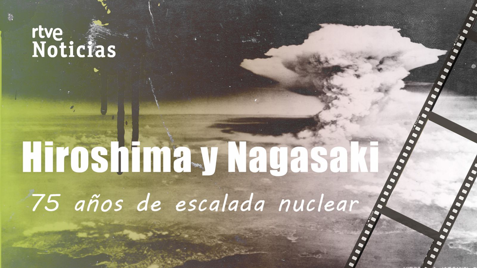 Por qué seguimos temiendo a la bomba atómica - RTVE.es