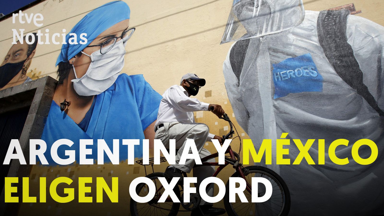 Argentina y México producirán para Latinoamérica la vacuna contra el COVID-19 de la Universidad de Oxford