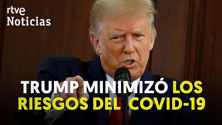 Trump reconoce que minimizó la gravedad de la pandemia para evitar "infundir pánico"