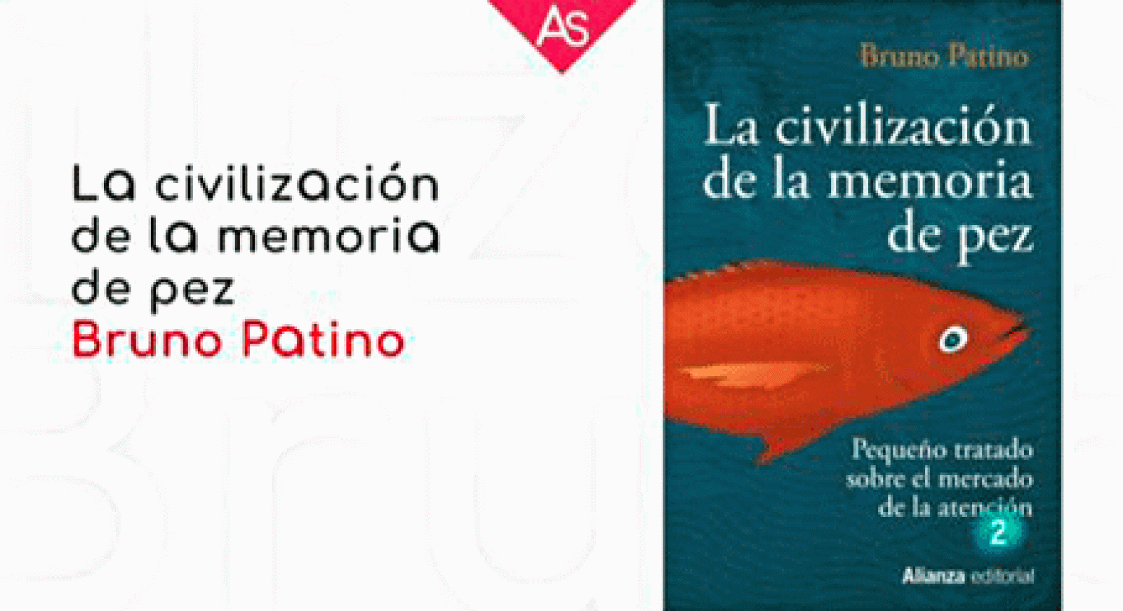 La aventura del saber La civilización de la memoria de pez Bruno Patino Alianza