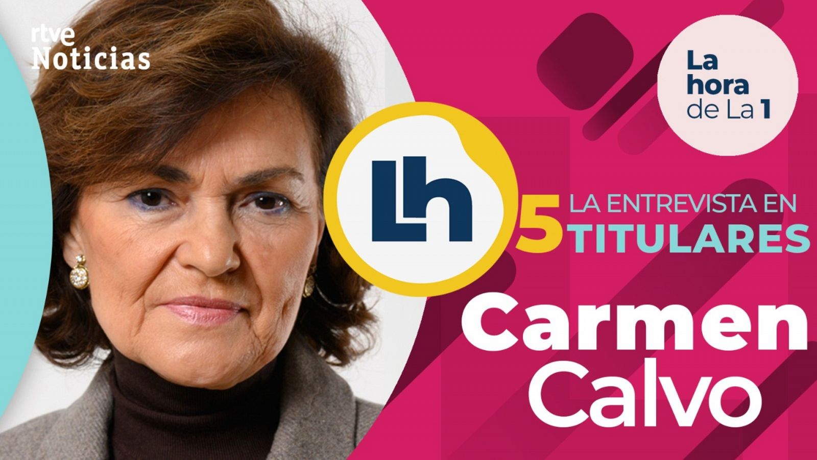 La entrevista a Carmen Calvo en 'La hora de la 1' de TVE, en cinco titulares