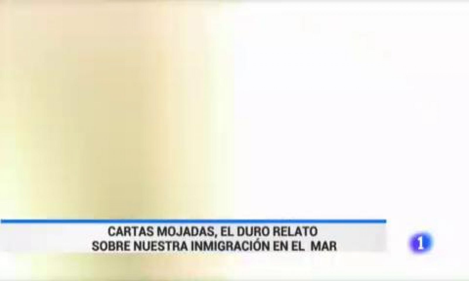 Telediario 1: 'Cartas mojadas', el duro relato sobre la inmigración en el mar  | RTVE Play