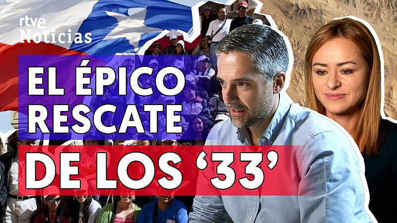 Un rescate faraónico, el de"Los 33" mineros chilenos, 10 años después