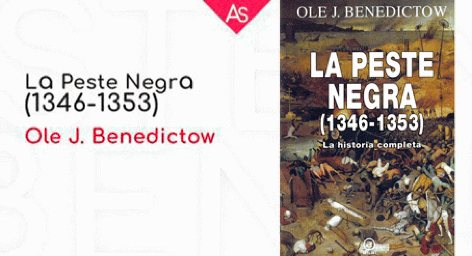 La aventura del saber La peste negra 1346-1353 historia completa Oslo Ole J. Benedictow #AventuraSaberLibros