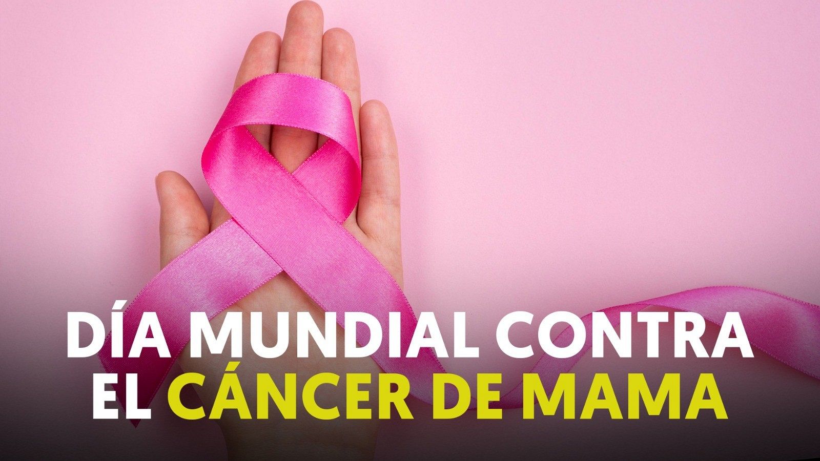 Día Mundial contra el Cáncer de Mama