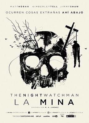La mina: The night watchman