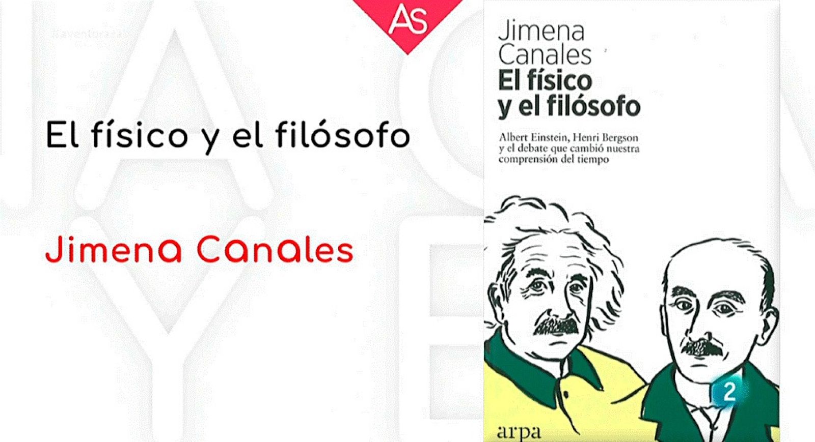 La aventura del saber  El fisico y el filosofo Jimena Canales Ciencias Harvard #AventuraSaberLibros
