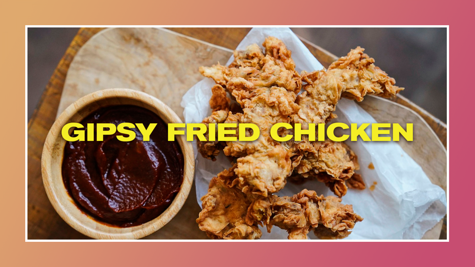 Gipsy Fried Chicken | Receta de pollo frito de Gipsy Chef