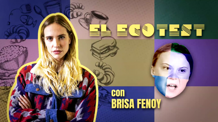 Brisa Fenoy se enfrenta al 'Ecotest'