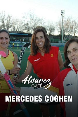 Álvarez café - Programa 13: Mercedes Coghen