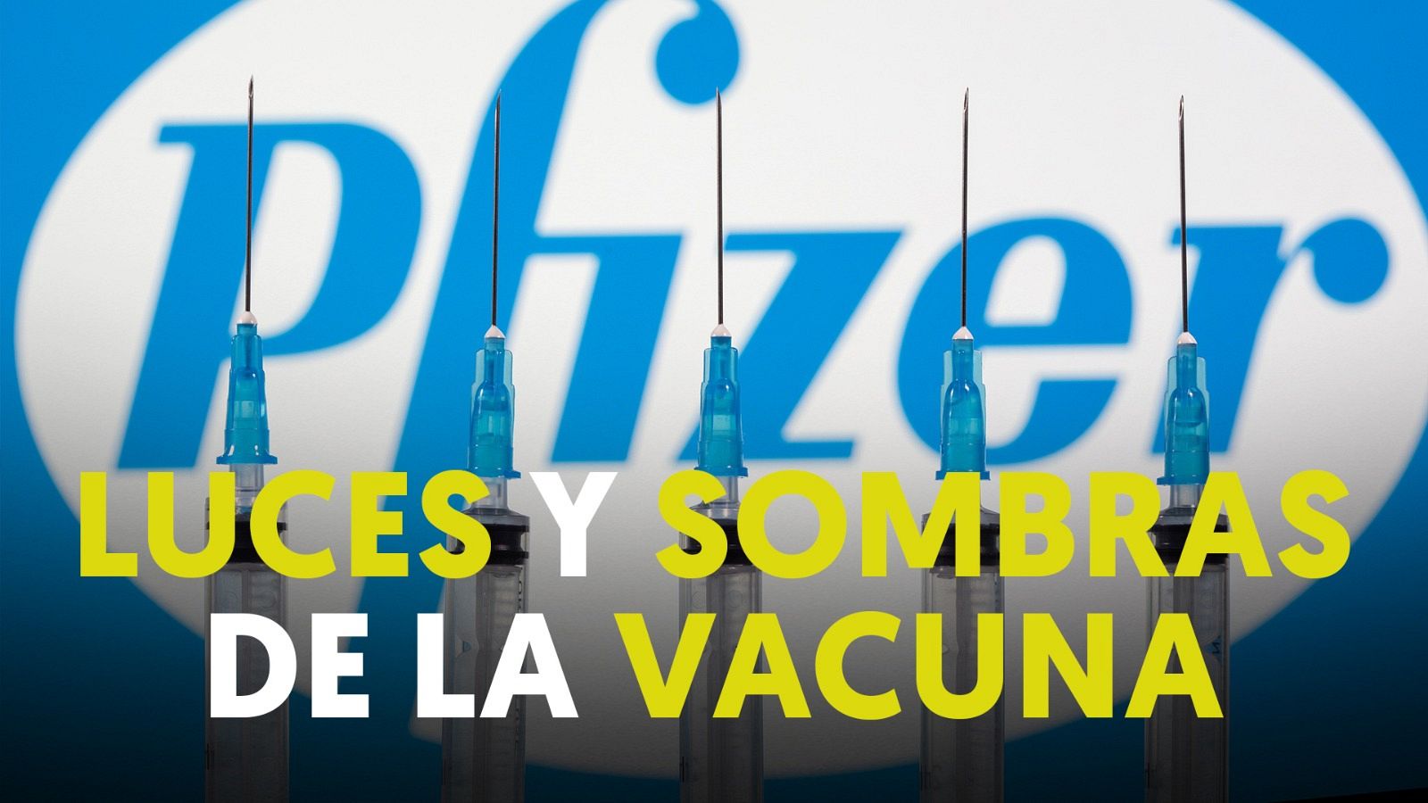 Coronavirus | ¿Qué dicen los científicos de los resultados de la vacuna de Pfizer?