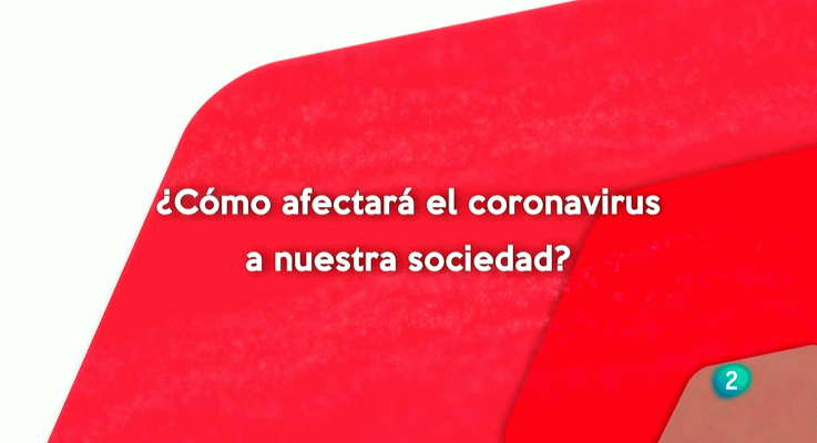 Universo Sostenible: ¿Cómo afectará el coronavirus a nuestra