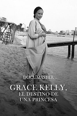 Grace Kelly, el destino de una princesa