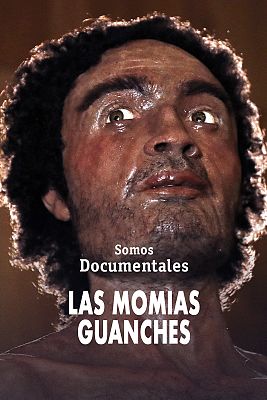 Somos Documentales - Las momias guanches