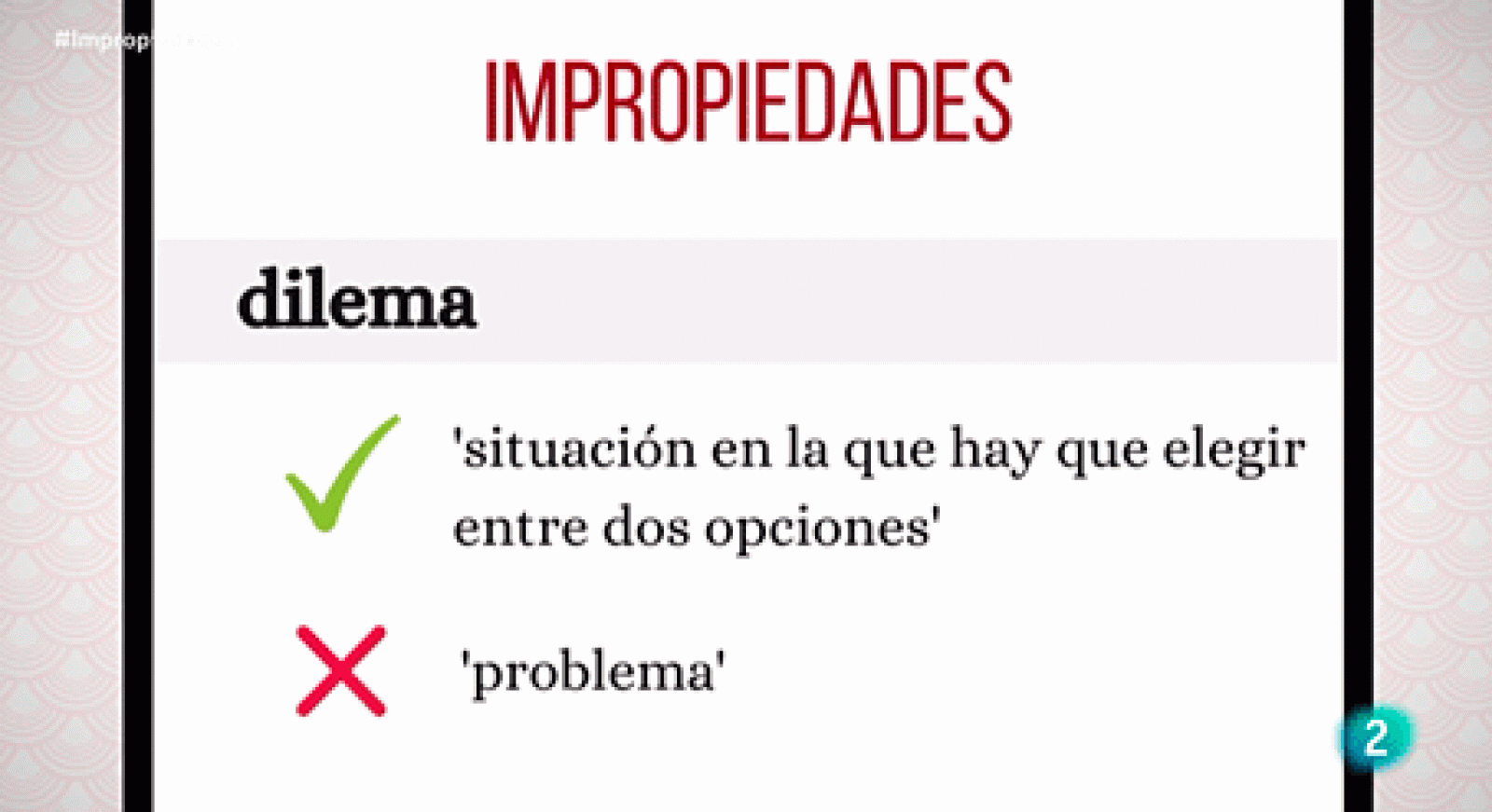 La aventura del saber - Las impropiedades del español