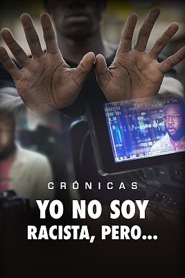 Yo no soy racista, pero...