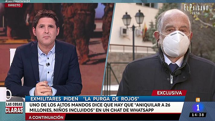 Las cosas claras - El militar retirado ha explicado los mensajes del chat