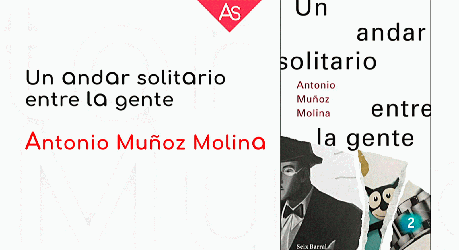 La aventura del saber Un andar solitario entre la gente Antonio Muñoz Molina Premio Médicis Etranger #AventuraSaberLibros