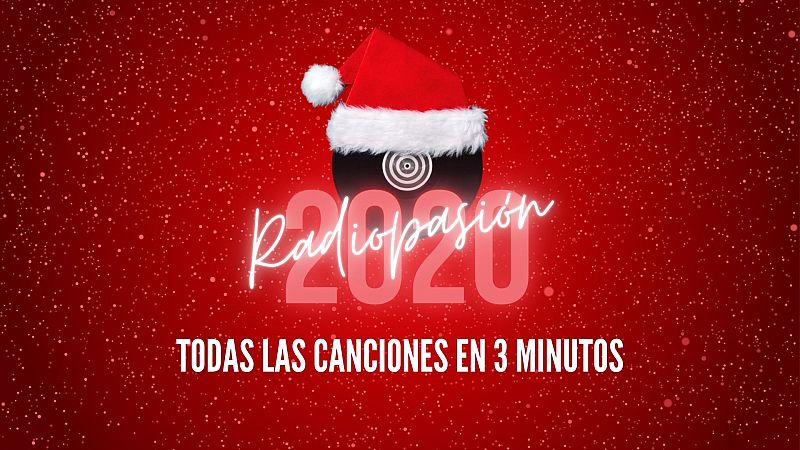 Radiopasión - Todas las canciones de 'Radiopasión 2020' en tres minutos - Ver ahora