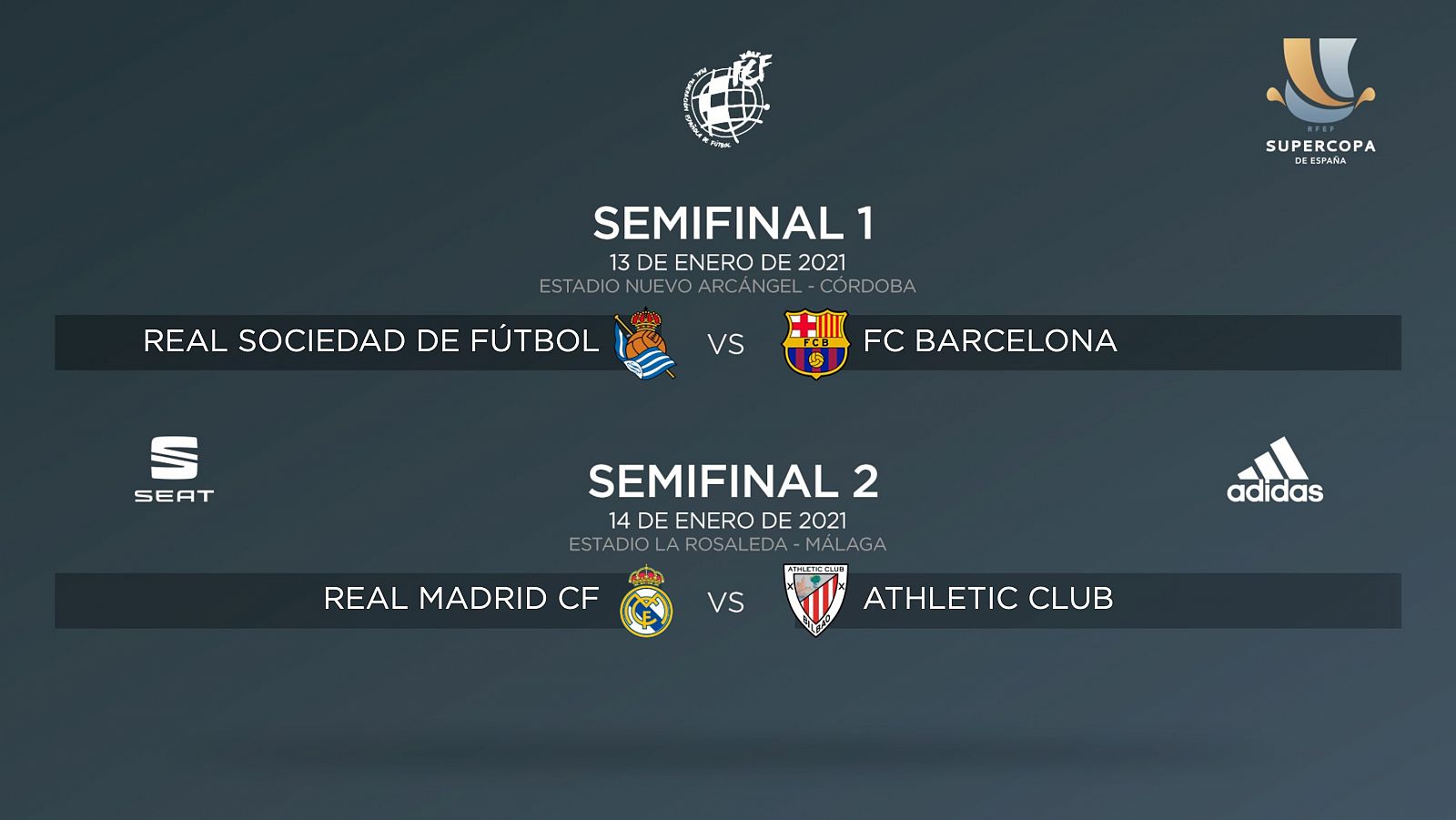 Supercopa | Real Sociedad-Barça y Madrid-Athletic