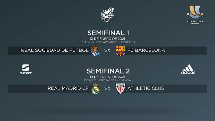 Supercopa | Real Sociedad - Barça y Madrid - Athletic, las semifinales