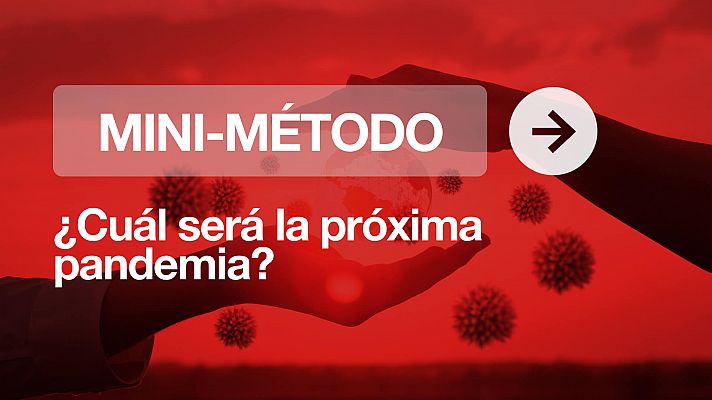 ¿Cuál será la próxima pandemia?